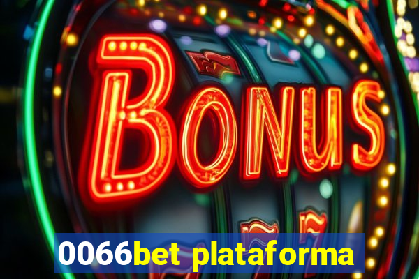 0066bet plataforma